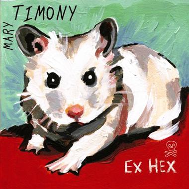 Mary Timony -  Ex Hex